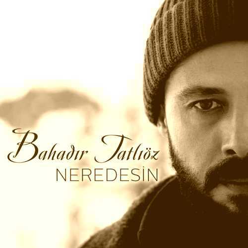 باهادیر تاتلی اوز نردسین